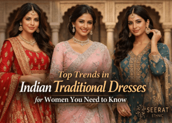 Top Trends in Indian Traditional Dresses for Women You Need to Know