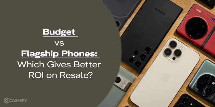 Budget vs Flagship Smartphones Do You Really Need Expensive Phones