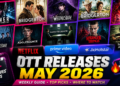 May 2026 OTT Releases Guide for Weekend Watchers