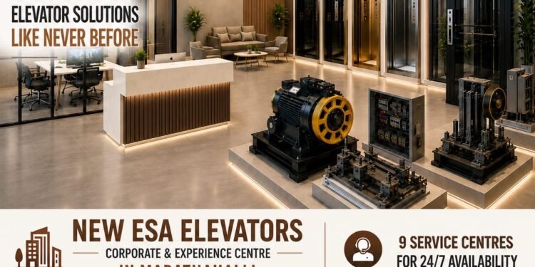 Why ESA Elevators is Bringing Elevator Expertise Closer to Homeowners with Its New Marathahalli Experience Centre