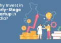 Why Early-Stage Startups Are Attracting Indian Investors